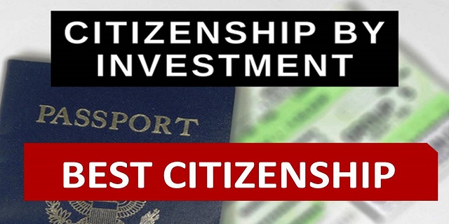 Citizenship by investment-Best Citizenships