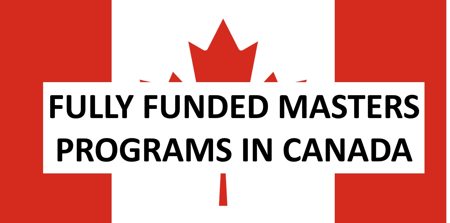 Fully Funded Masters Programs in Canada